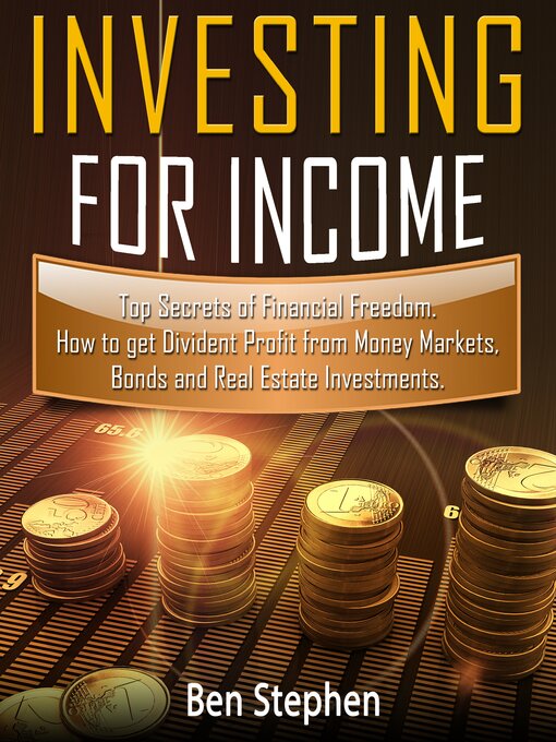 Title details for How to Invest for Income by Ben Stephen - Available